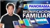 Panorama: Reunificación familiar