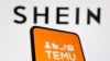 越南市场受阻 中国电商Temu与Shein需向政府注册否则将被禁